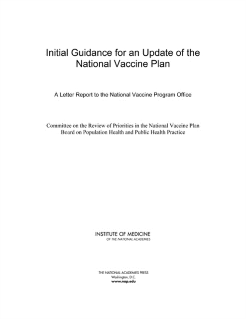 Initial Guidance for an Update of the National Vaccine Plan : A Letter Report to the National Vaccine Program Office, PDF eBook