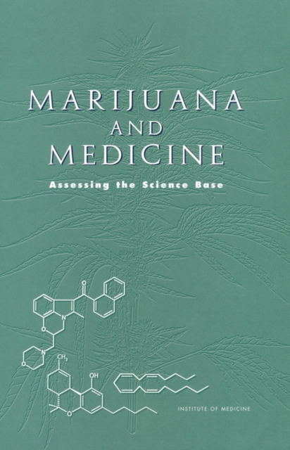 Marijuana and Medicine : Assessing the Science Base, EPUB eBook