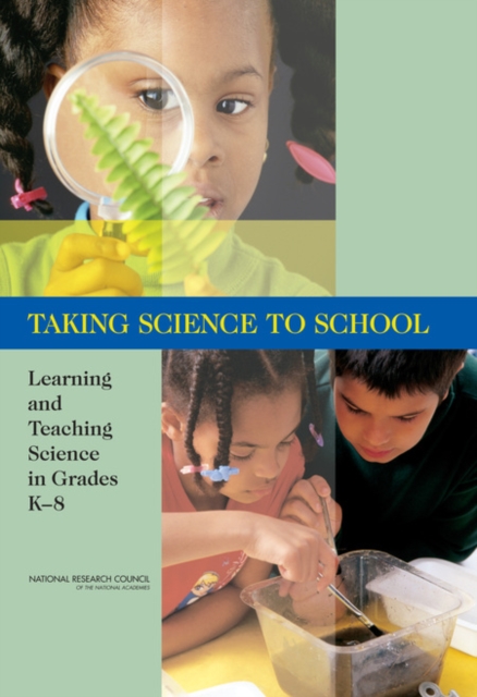 Taking Science to School : Learning and Teaching Science in Grades K-8, EPUB eBook