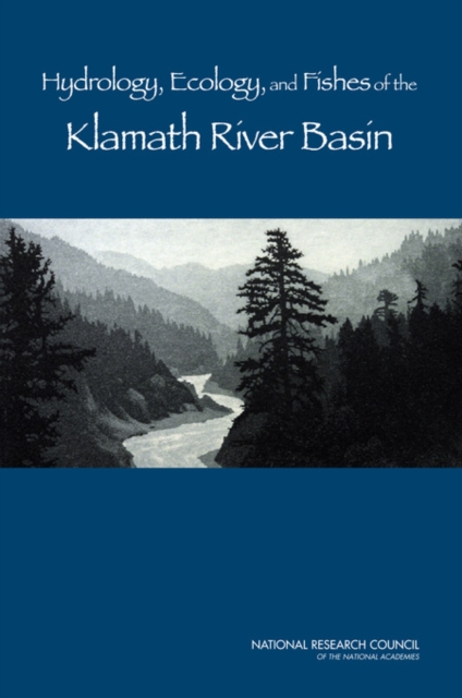 Hydrology, Ecology, and Fishes of the Klamath River Basin, EPUB eBook
