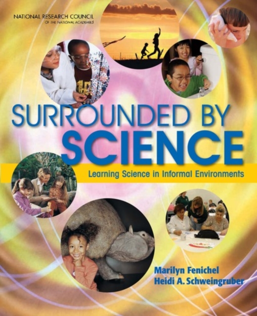 Surrounded by Science : Learning Science in Informal Environments, PDF eBook