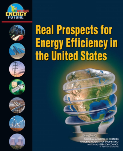 Real Prospects for Energy Efficiency in the United States, PDF eBook