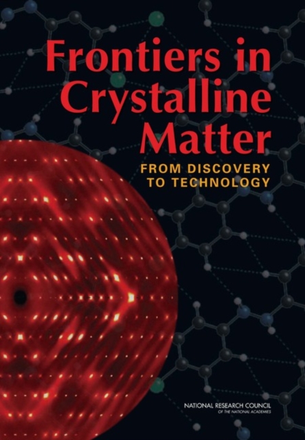 Frontiers in Crystalline Matter : From Discovery to Technology, PDF eBook