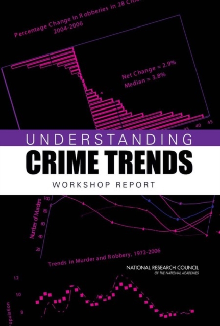 Understanding Crime Trends : Workshop Report, EPUB eBook