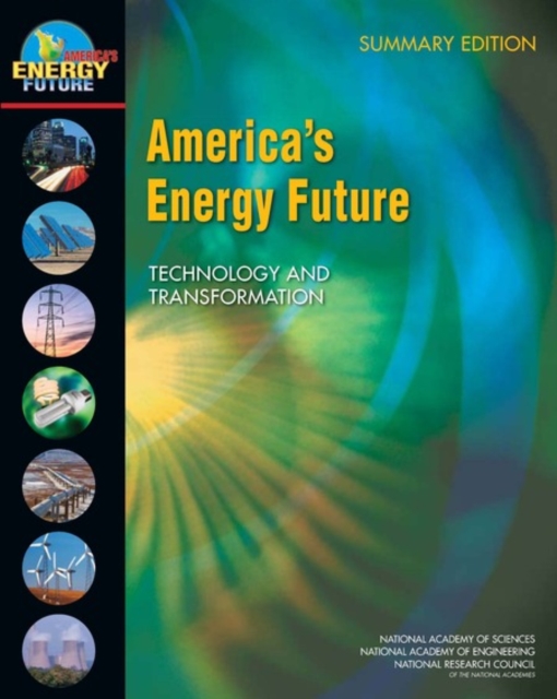 America's Energy Future : Technology and Transformation: Summary Edition, PDF eBook