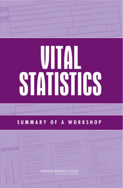 Vital Statistics : Summary of a Workshop, PDF eBook