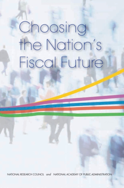 Choosing the Nation's Fiscal Future, PDF eBook
