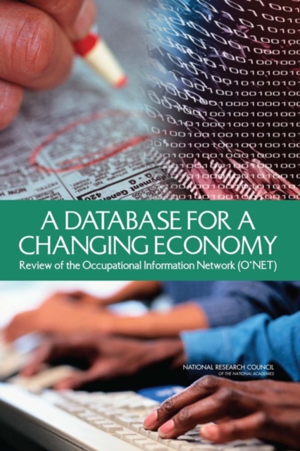 A Database for a Changing Economy : Review of the Occupational Information Network (O*NET), PDF eBook
