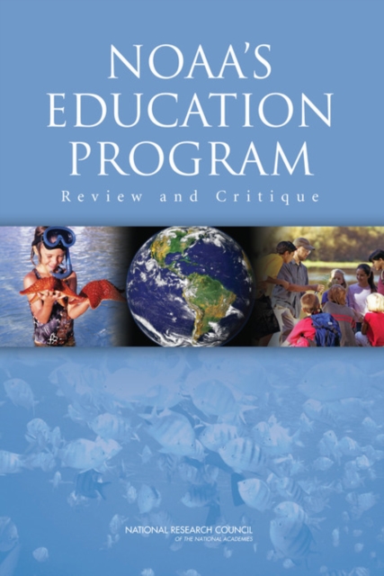 NOAA's Education Program : Review and Critique, PDF eBook