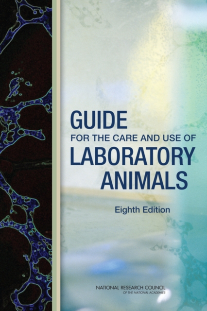 Guide for the Care and Use of Laboratory Animals : Eighth Edition, PDF eBook