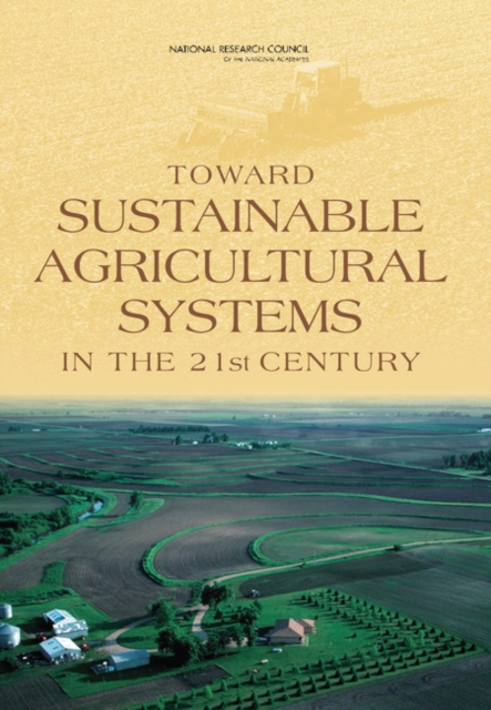 Toward Sustainable Agricultural Systems in the 21st Century, EPUB eBook