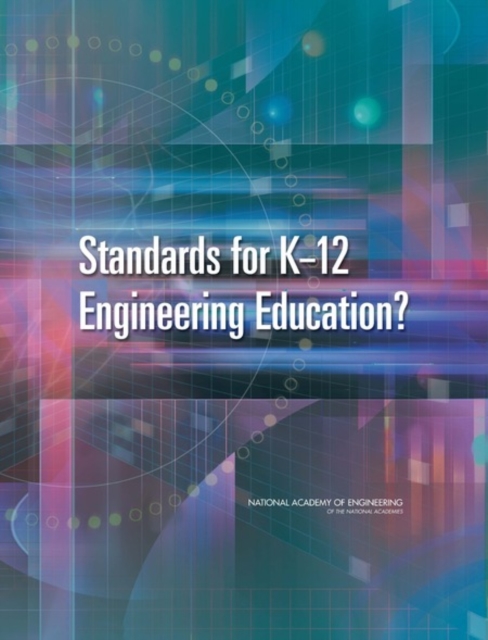 Standards for K-12 Engineering Education?, PDF eBook