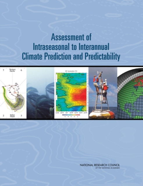 Assessment of Intraseasonal to Interannual Climate Prediction and Predictability, EPUB eBook
