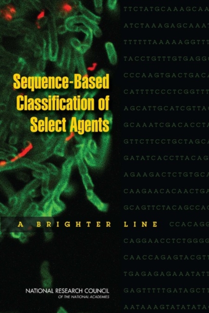 Sequence-Based Classification of Select Agents : A Brighter Line, EPUB eBook