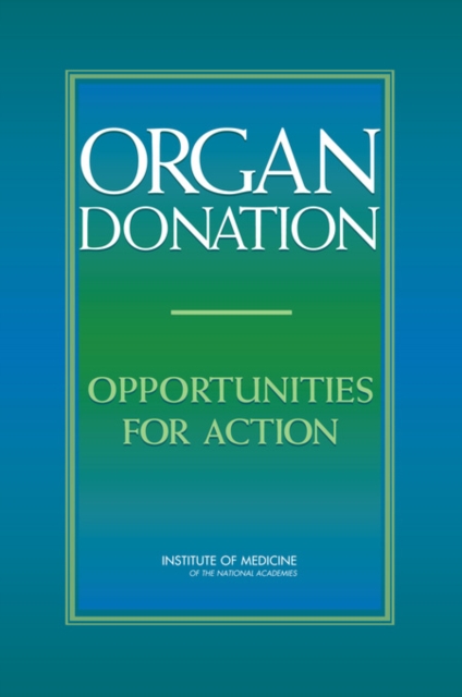 Organ Donation : Opportunities for Action, EPUB eBook