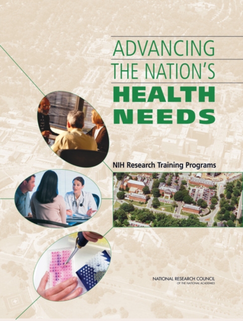 Advancing the Nation's Health Needs : NIH Research Training Programs, EPUB eBook