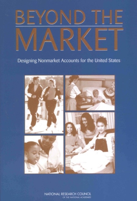 Beyond the Market : Designing Nonmarket Accounts for the United States, EPUB eBook