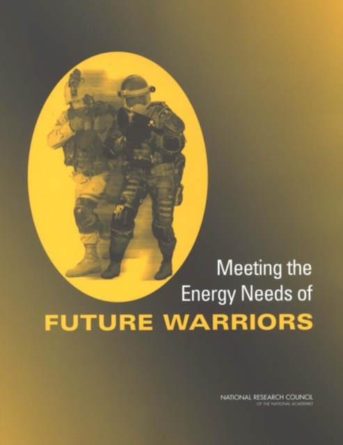 Meeting the Energy Needs of Future Warriors, EPUB eBook