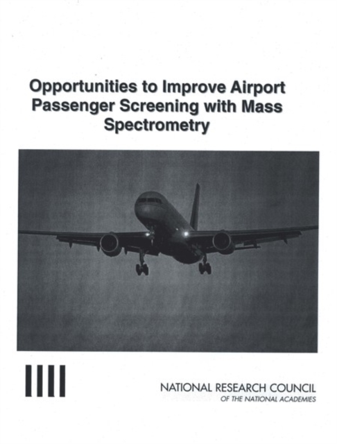 Opportunities to Improve Airport Passenger Screening with Mass Spectrometry, EPUB eBook