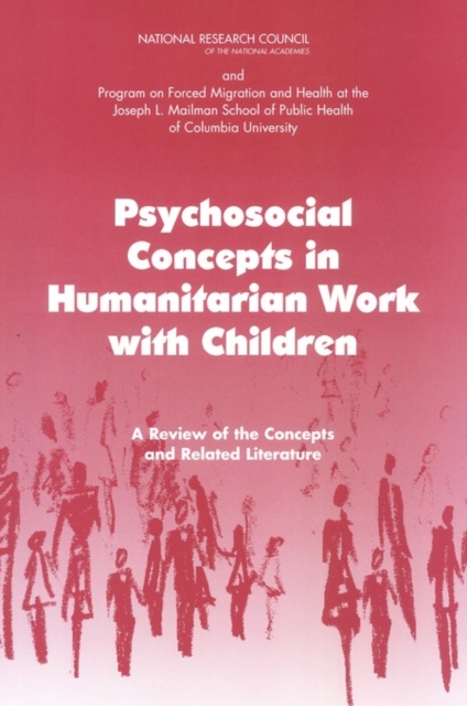 Psychosocial Concepts in Humanitarian Work with Children : A Review of the Concepts and Related Literature, EPUB eBook