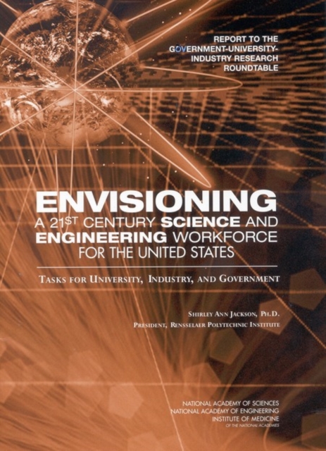 Envisioning a 21st Century Science and Engineering Workforce for the United States : Tasks for University, Industry, and Government, EPUB eBook