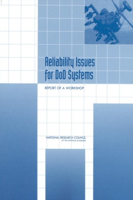 Reliability Issues for DOD Systems : Report of a Workshop, EPUB eBook