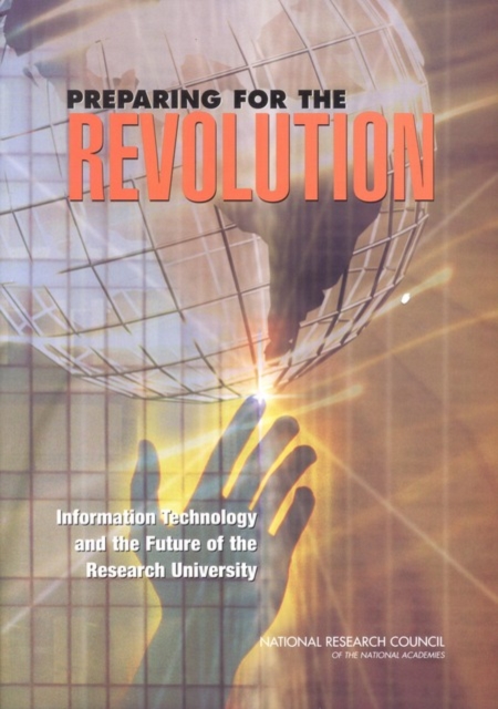 Preparing for the Revolution : Information Technology and the Future of the Research University, EPUB eBook