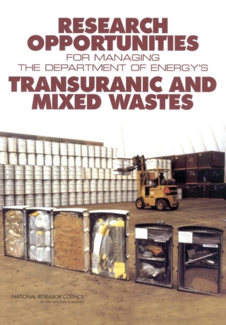 Research Opportunities for Managing the Department of Energy's Transuranic and Mixed Wastes, EPUB eBook