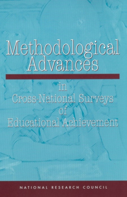 Methodological Advances in Cross-National Surveys of Educational Achievement, EPUB eBook