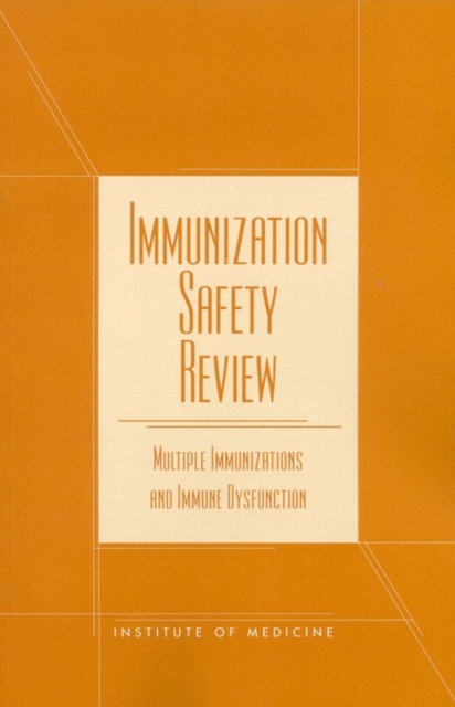 Immunization Safety Review : Multiple Immunizations and Immune Dysfunction, EPUB eBook