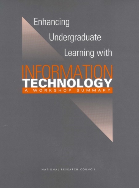 Enhancing Undergraduate Learning with Information Technology : A Workshop Summary, EPUB eBook