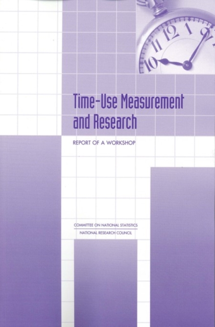 Time-Use Measurement and Research : Report of a Workshop, EPUB eBook