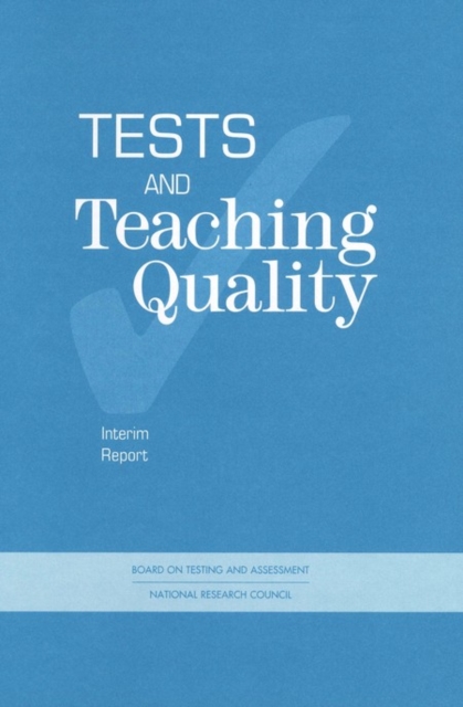 Tests and Teaching Quality : Interim Report, EPUB eBook