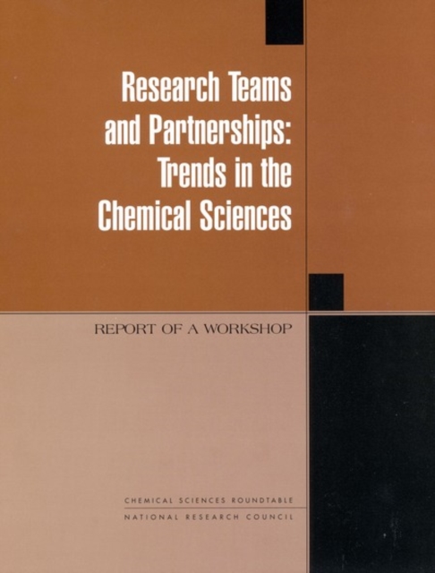 Research Teams and Partnerships : Trends in the Chemical Sciences, Report of a Workshop, EPUB eBook