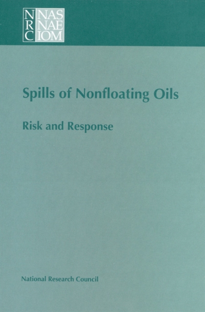 Spills of Nonfloating Oils : Risk and Response, EPUB eBook