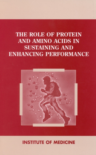 The Role of Protein and Amino Acids in Sustaining and Enhancing Performance, EPUB eBook