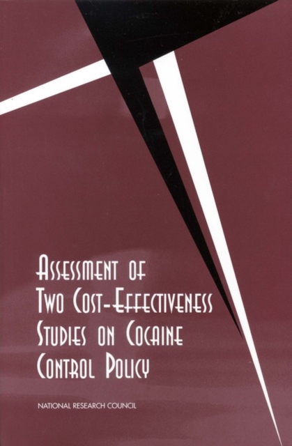 Assessment of Two Cost-Effectiveness Studies on Cocaine Control Policy, EPUB eBook