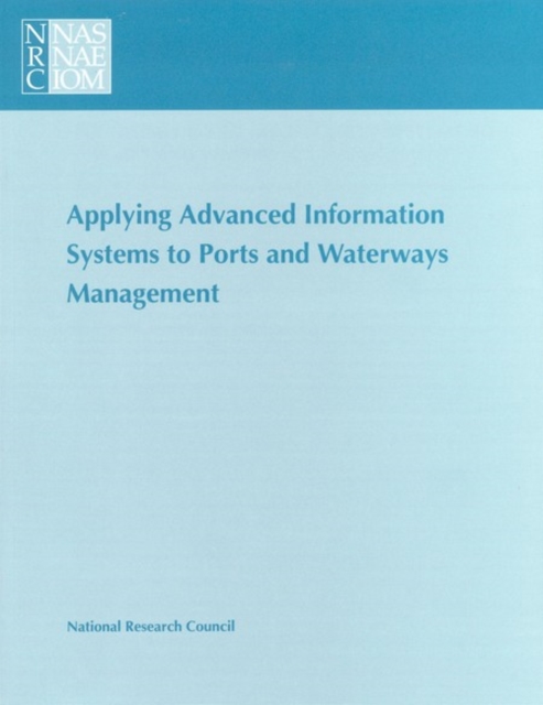Applying Advanced Information Systems to Ports and Waterways Management, EPUB eBook