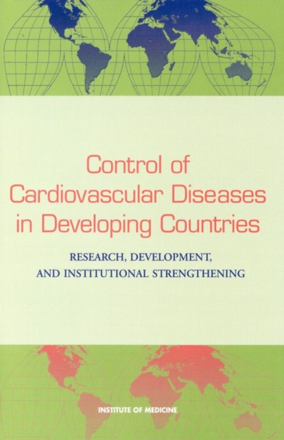 Control of Cardiovascular Diseases in Developing Countries : Research, Development, and Institutional Strengthening, EPUB eBook