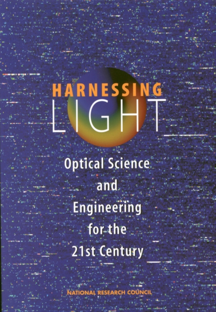 Harnessing Light : Optical Science and Engineering for the 21st Century, EPUB eBook
