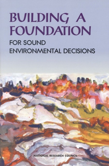 Building a Foundation for Sound Environmental Decisions, EPUB eBook