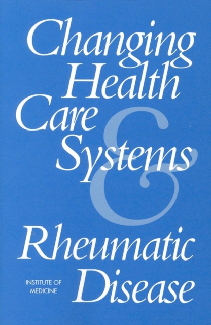 Changing Health Care Systems and Rheumatic Disease, EPUB eBook