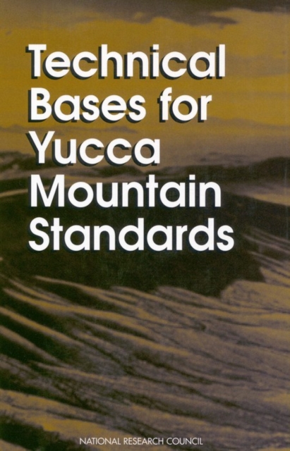 Technical Bases for Yucca Mountain Standards, EPUB eBook