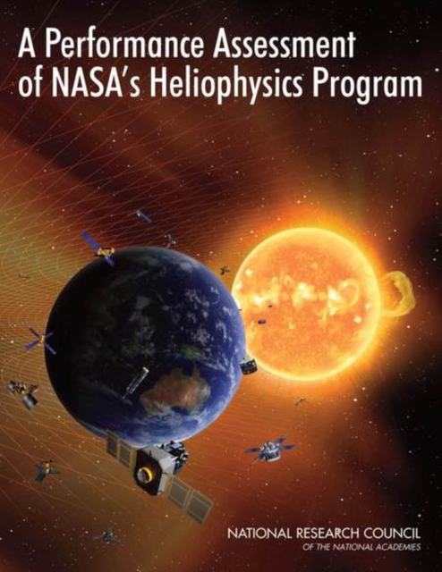 A Performance Assessment of NASA's Heliophysics Program, EPUB eBook