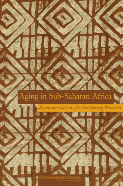 Aging in Sub-Saharan Africa : Recommendations for Furthering Research, EPUB eBook
