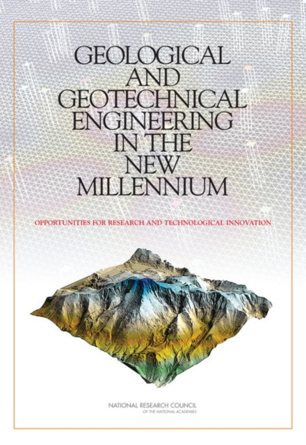 Geological and Geotechnical Engineering in the New Millennium : Opportunities for Research and Technological Innovation, EPUB eBook