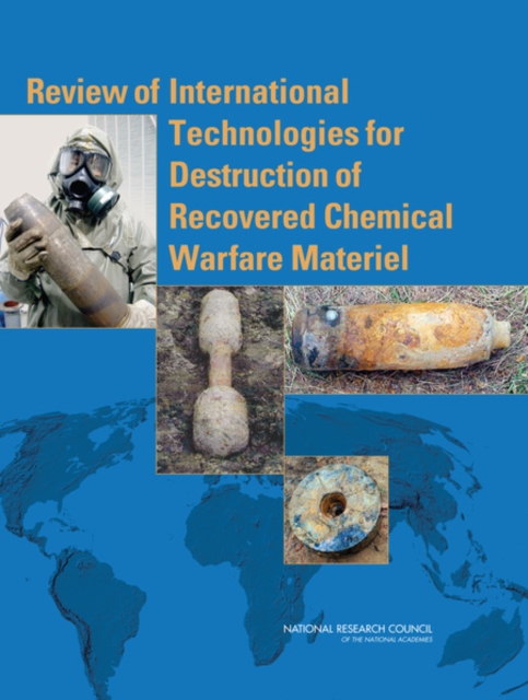 Review of International Technologies for Destruction of Recovered Chemical Warfare Materiel, EPUB eBook