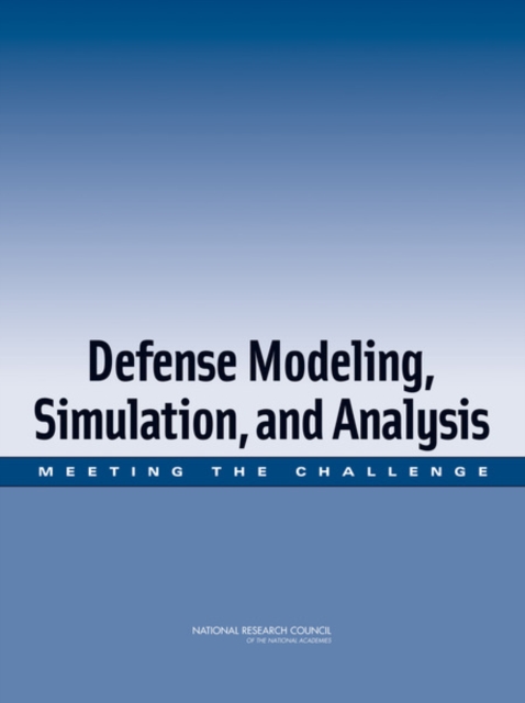 Defense Modeling, Simulation, and Analysis : Meeting the Challenge, EPUB eBook