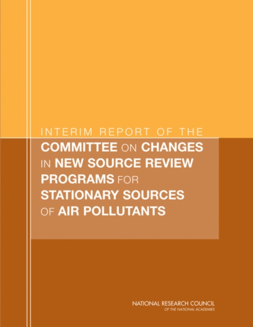 Interim Report of the Committee on Changes in New Source Review Programs for Stationary Sources of Air Pollutants, EPUB eBook