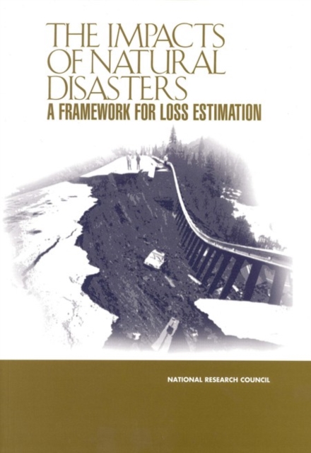 The Impacts of Natural Disasters : A Framework for Loss Estimation, EPUB eBook